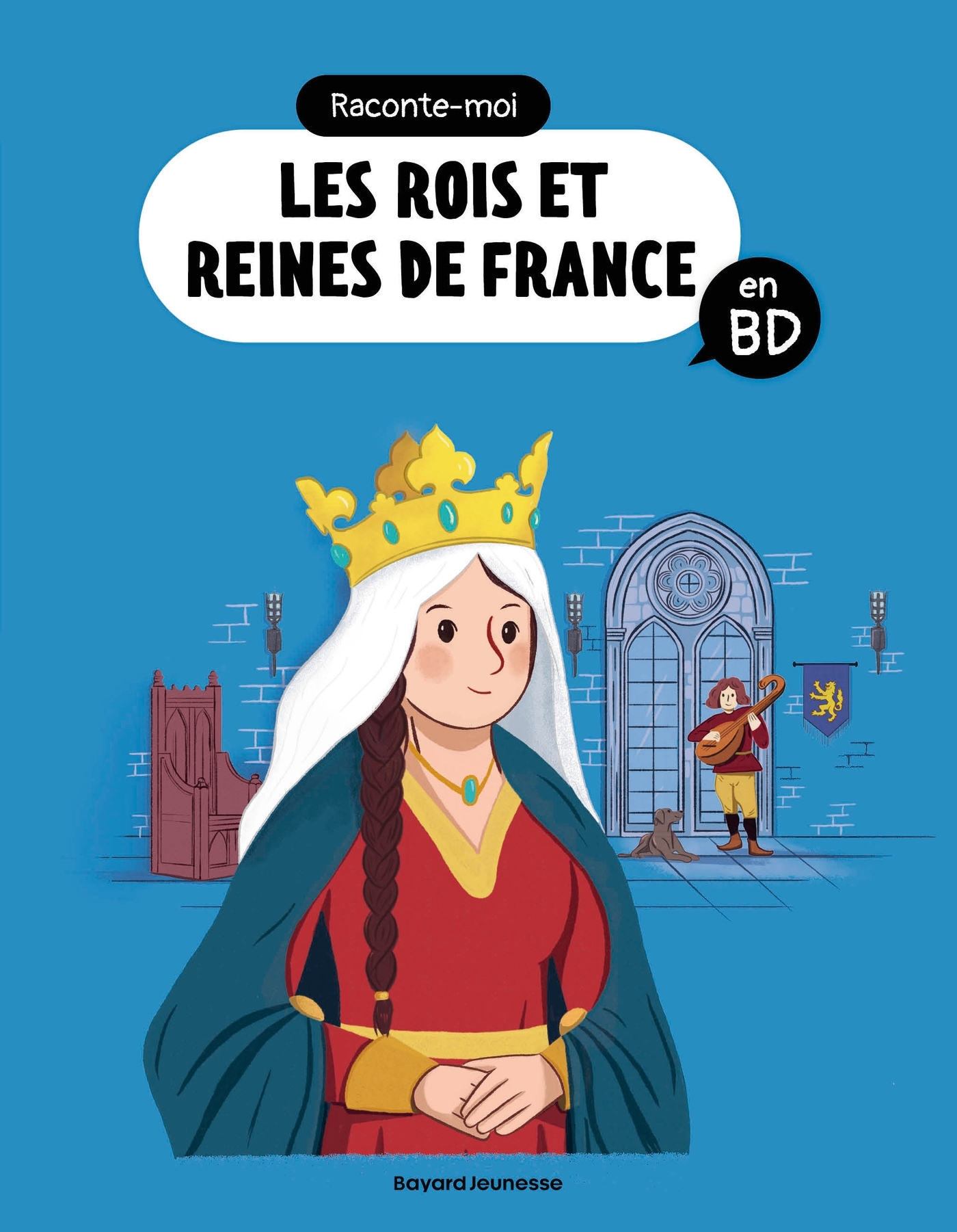 Raconte-moi les rois et reines en BD - Matthieu FARAMUS - BAYARD JEUNESSE