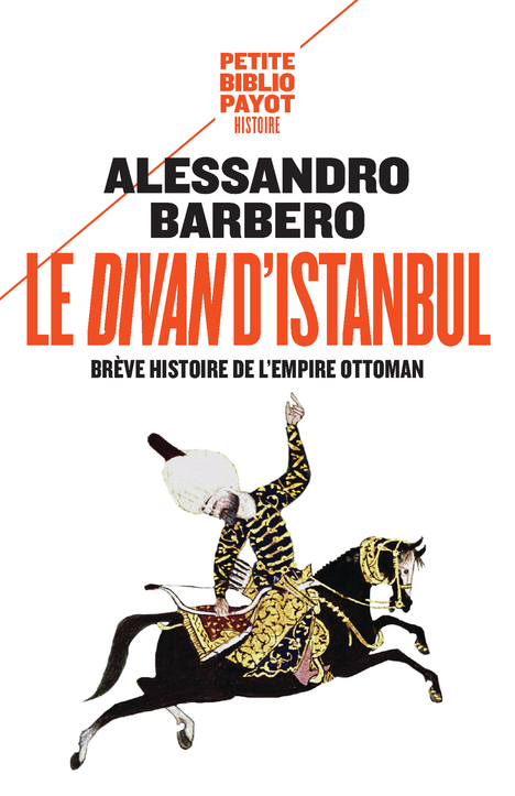 Le divan d'Istanbul - Alessandro Barbero - PAYOT
