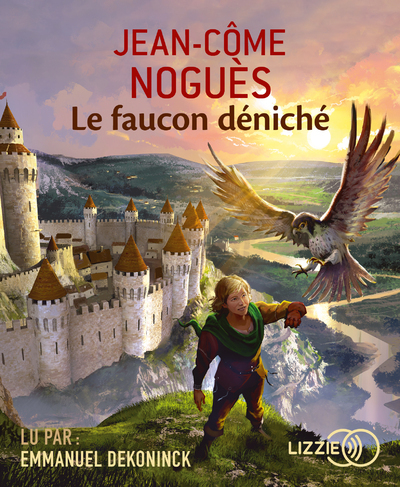 Le faucon déniché - Jean-Côme Noguès - LIZZIE