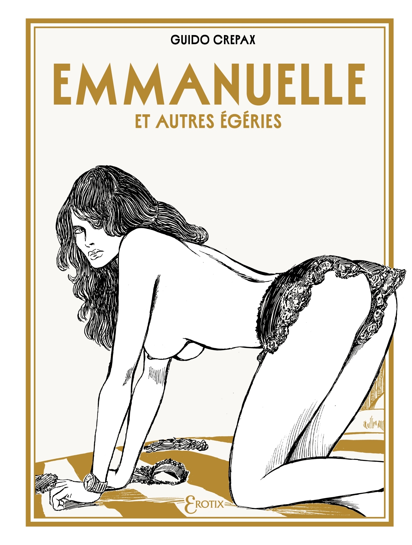 Emmanuelle et autres égéries - Guido Crepax - DELCOURT
