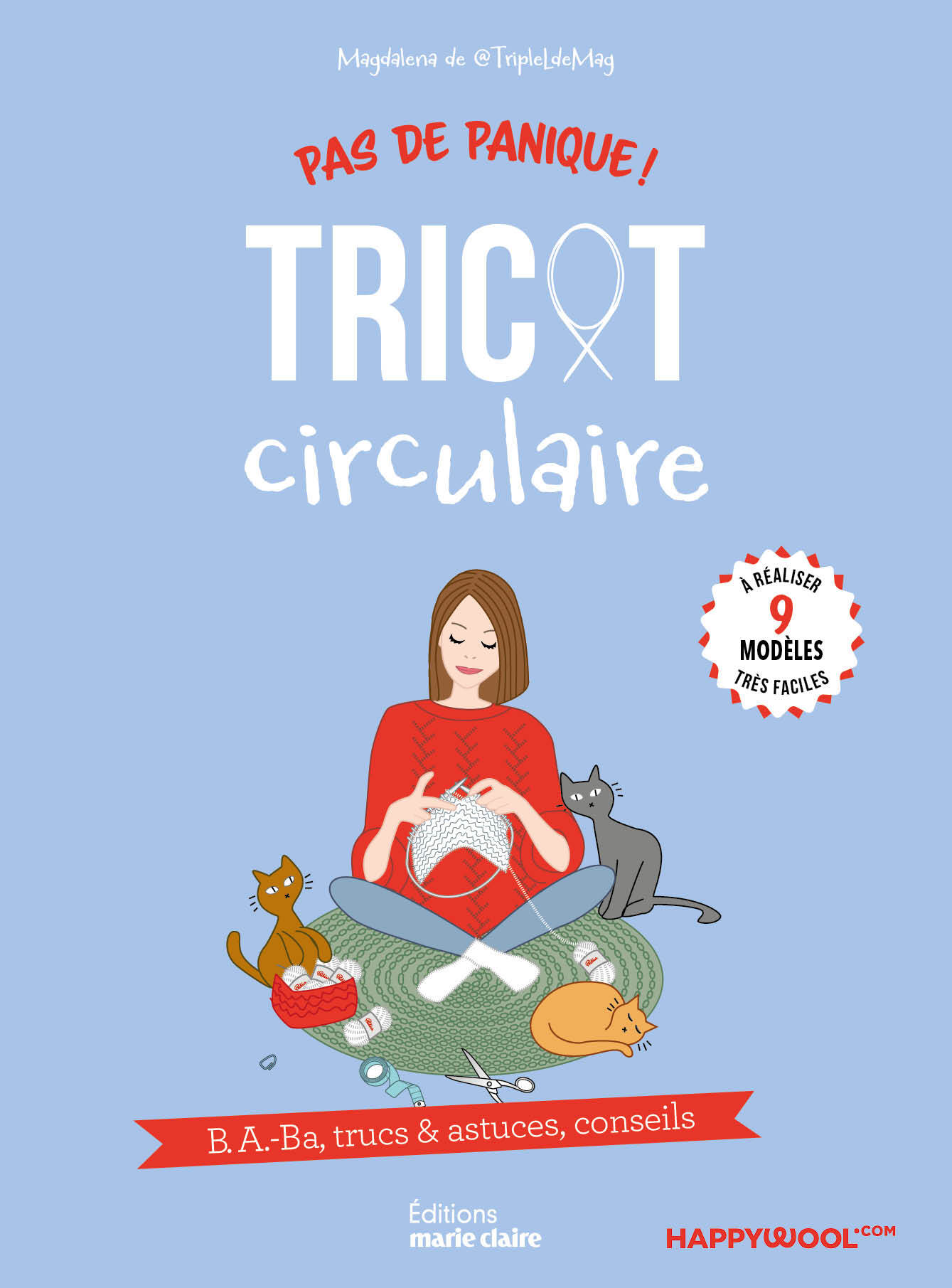 Pas de panique ! Tricot circulaire - Magdalena Auvinet, Magdalena Auvinet - MARIE-CLAIRE