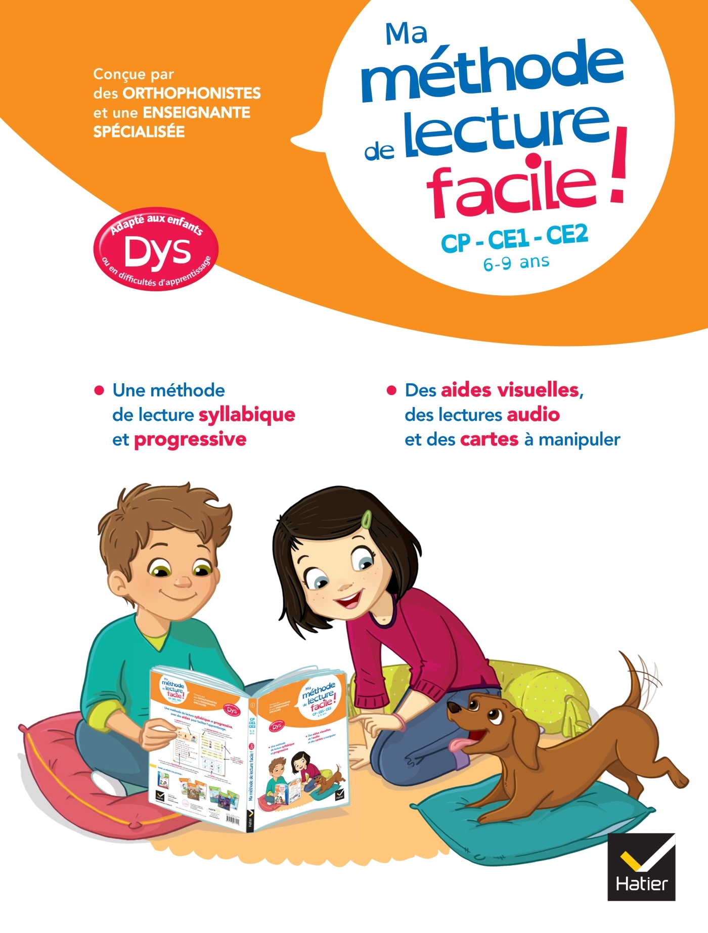 Ma méthode de lecture syllabique facile ! adaptée aux enfants DYS ou en difficulté d'apprentissage - Evelyne Barge, Thomas Tessier, Evelyne Barge, Thomas Tessier - HATIER