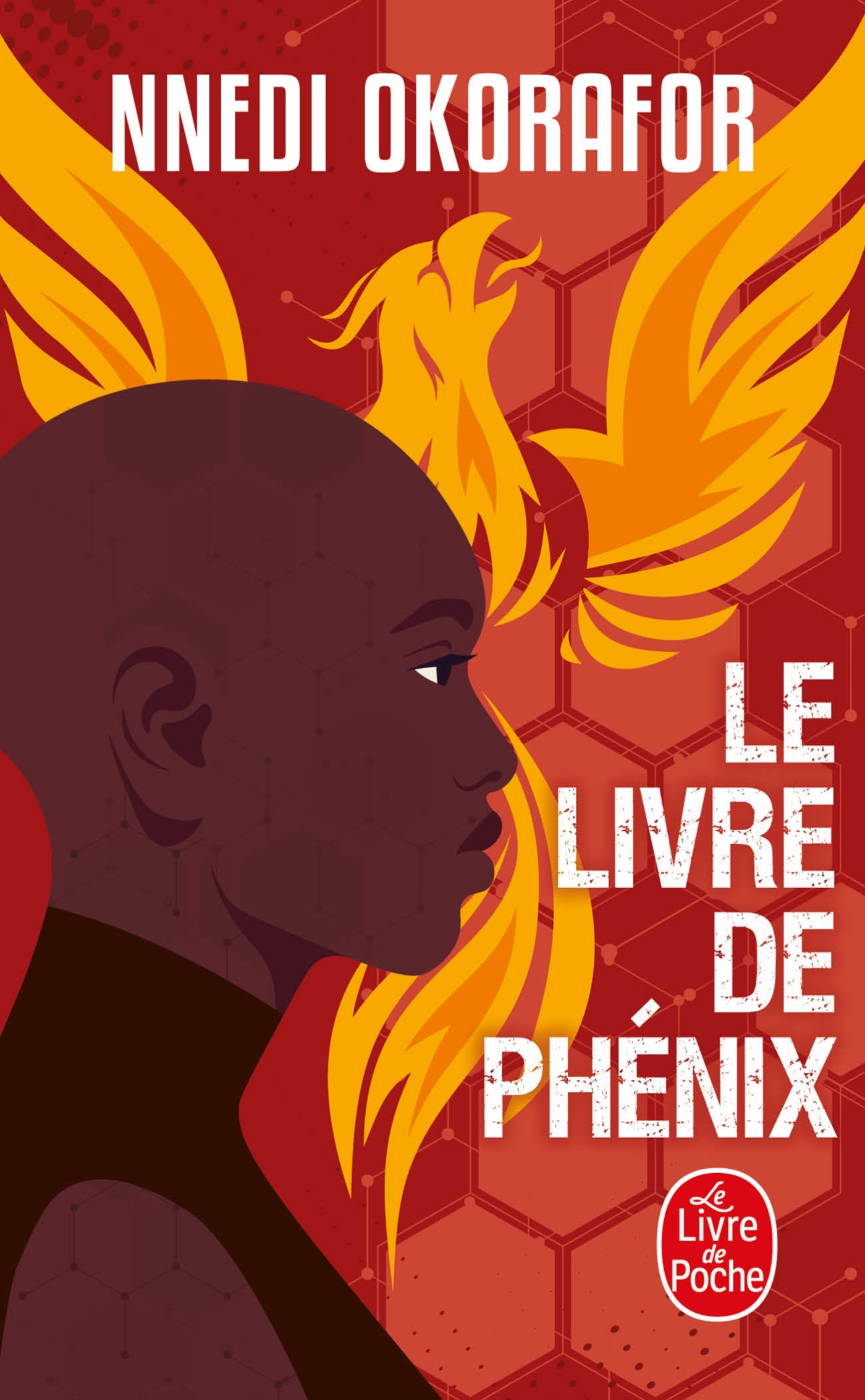 Le Livre de Phénix - Nnedi OKORAFOR, Nnedi OKORAFOR - LGF Le Livre de Phénix - Nnedi OKORAFOR, Nnedi OKORAFOR - LGF