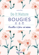 Bougies - Justine Roty, Justine Roty - RUSTICA