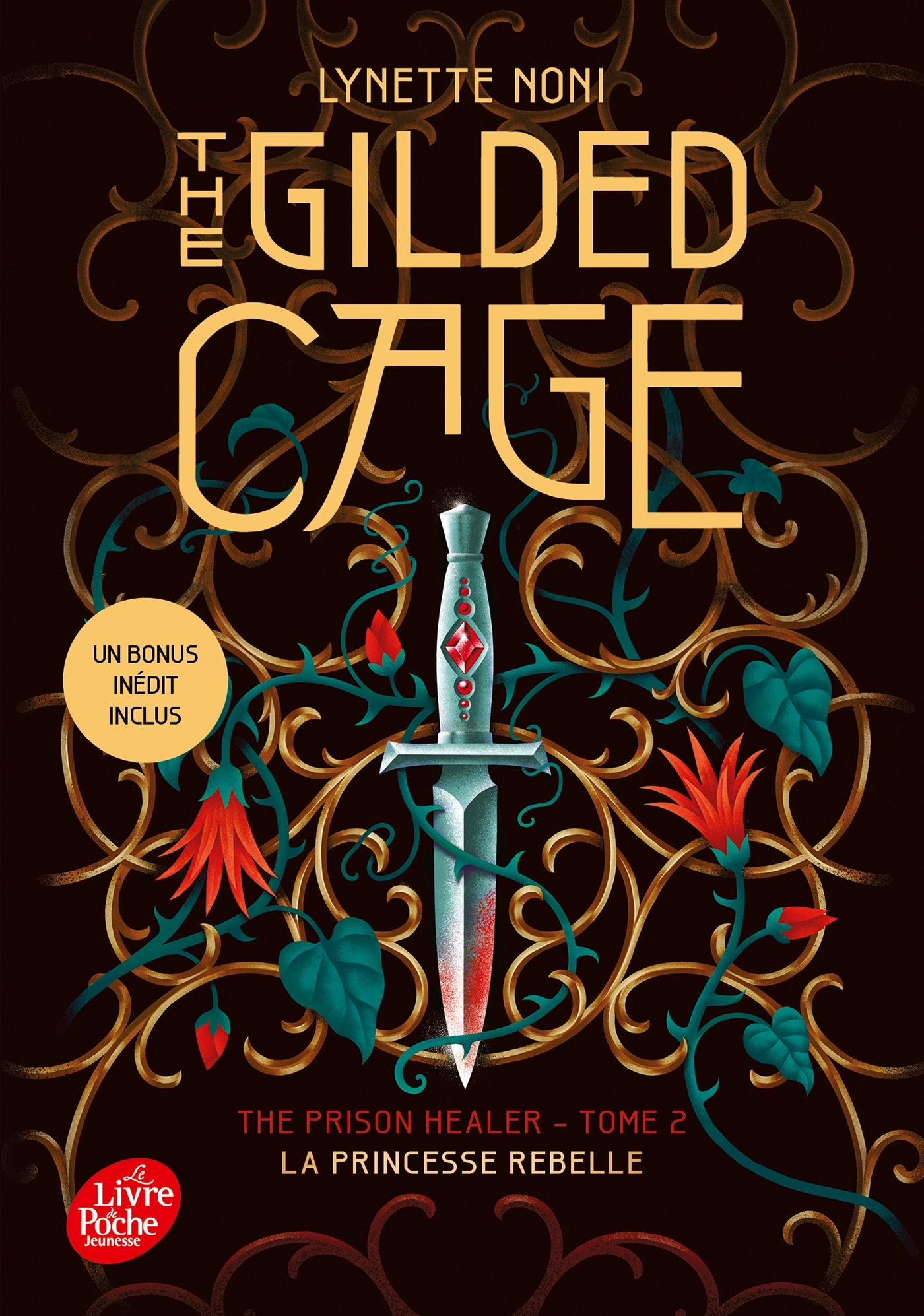 The Prison Healer - Tome 2 - The Gilded Cage - Lynette Noni, Alison Jacquet-Robert, Lynette Noni, Alison Jacquet-Robert - POCHE JEUNESSE