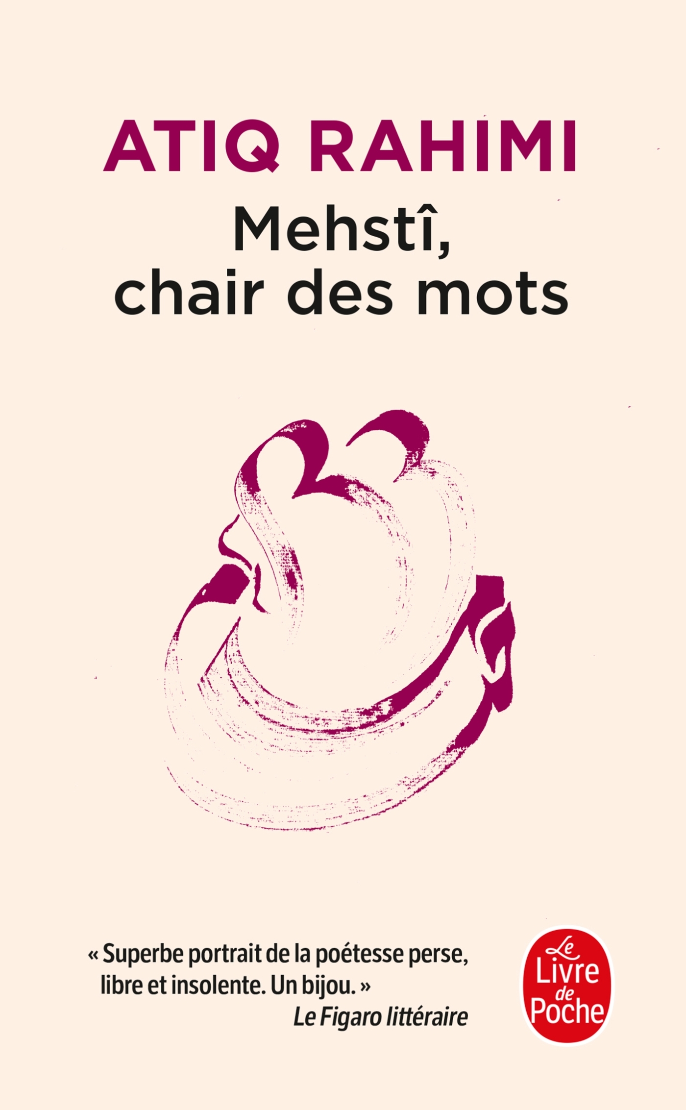 Mehstî, chair des mots - Atiq Rahimi, Atiq Rahimi - LGF