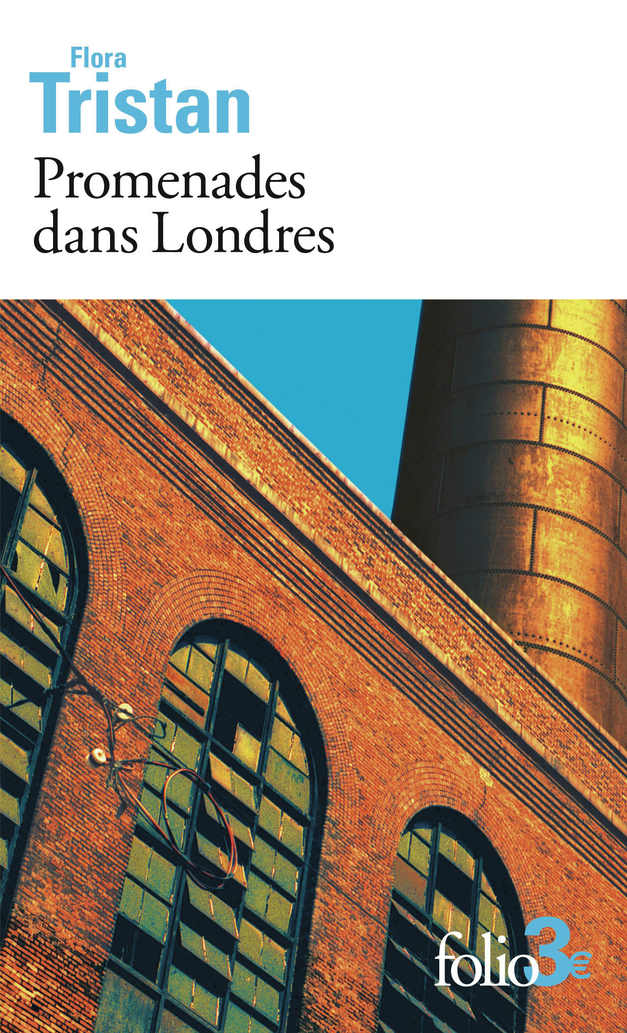 Promenades dans Londres - Flora Tristan, Martine Reid - FOLIO