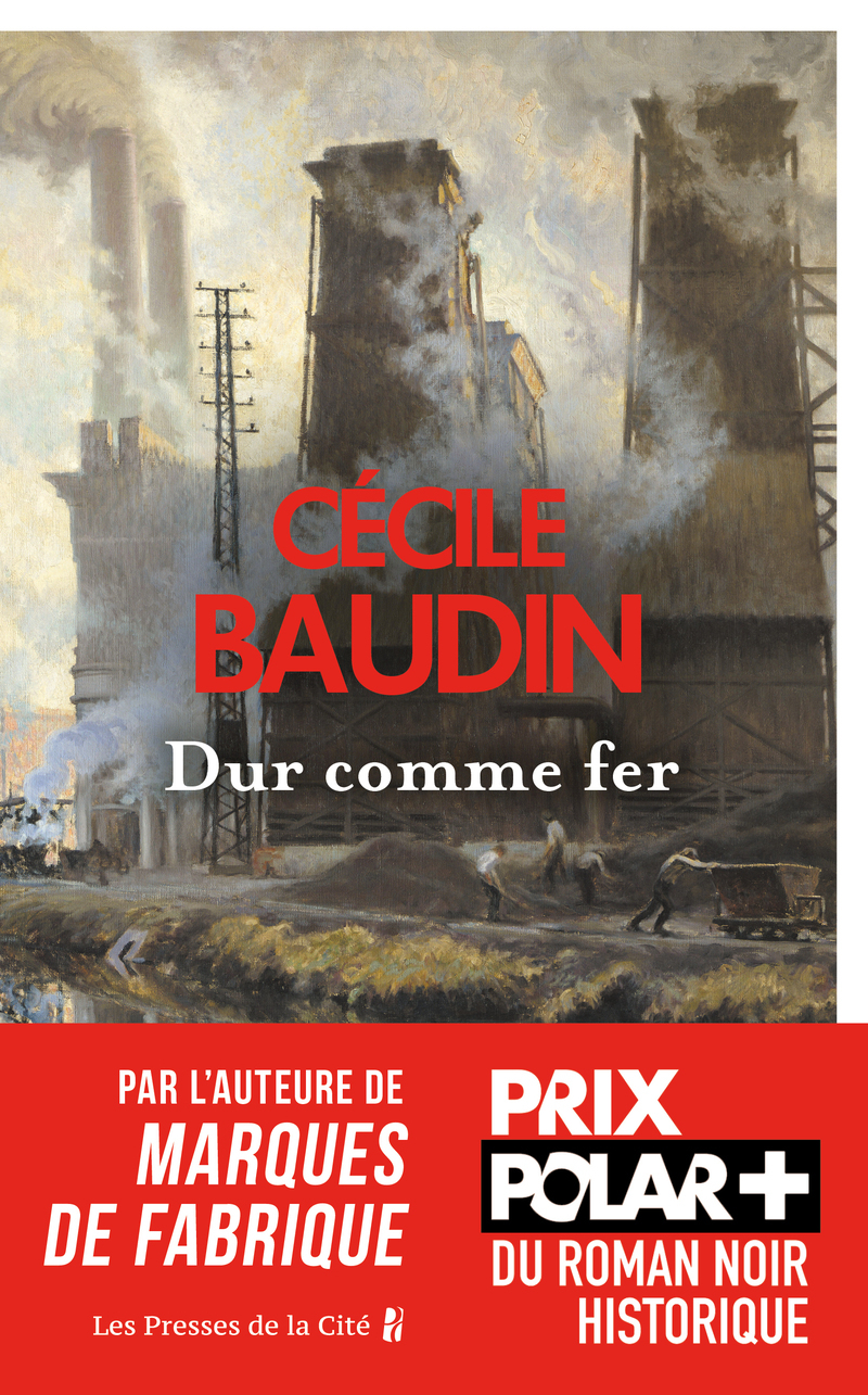 Dur comme fer - Cécile Baudin - PRESSES CITE Dur comme fer - Cécile Baudin - PRESSES CITE