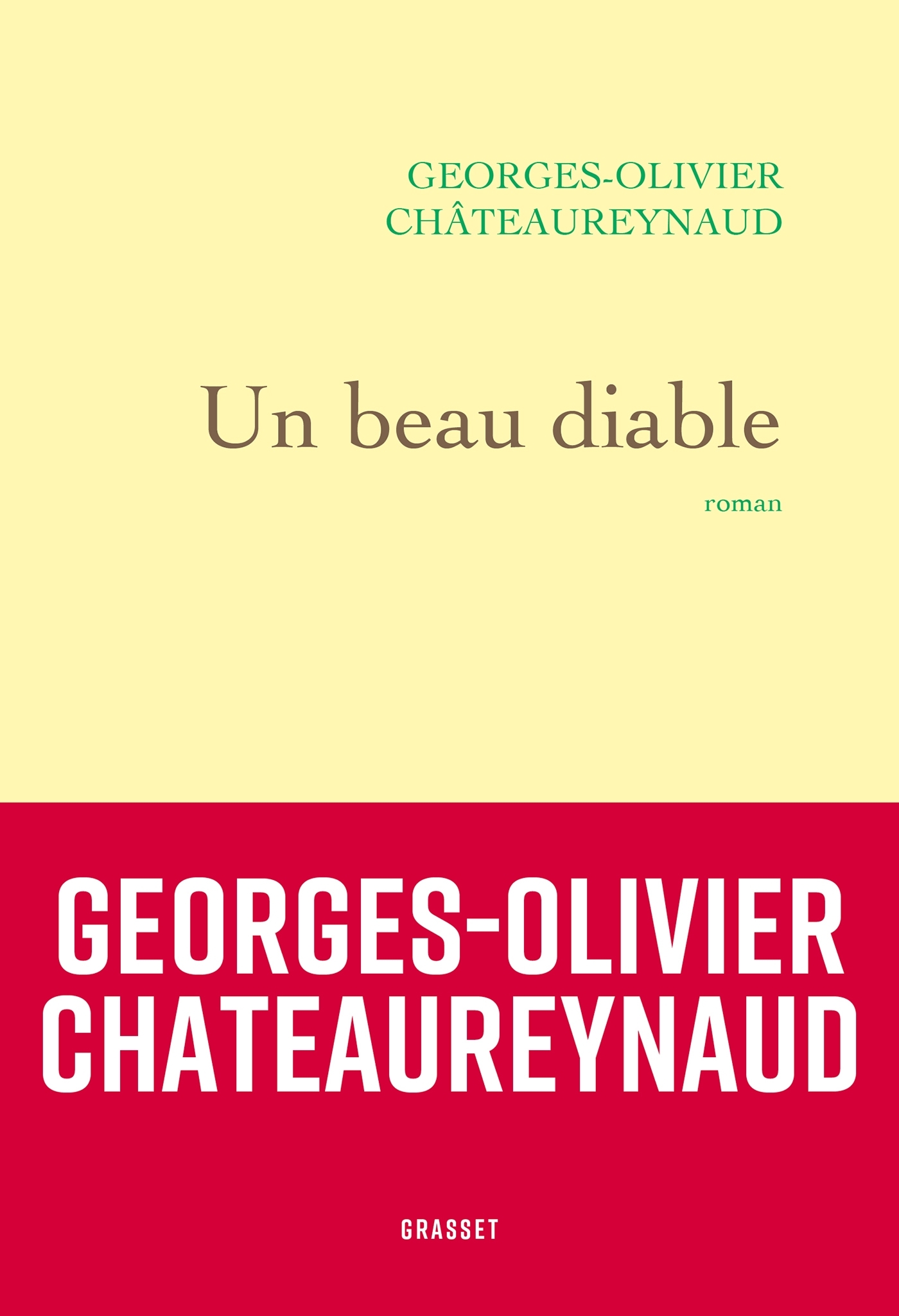 Un beau diable - Georges-Olivier Châteaureynaud - GRASSET