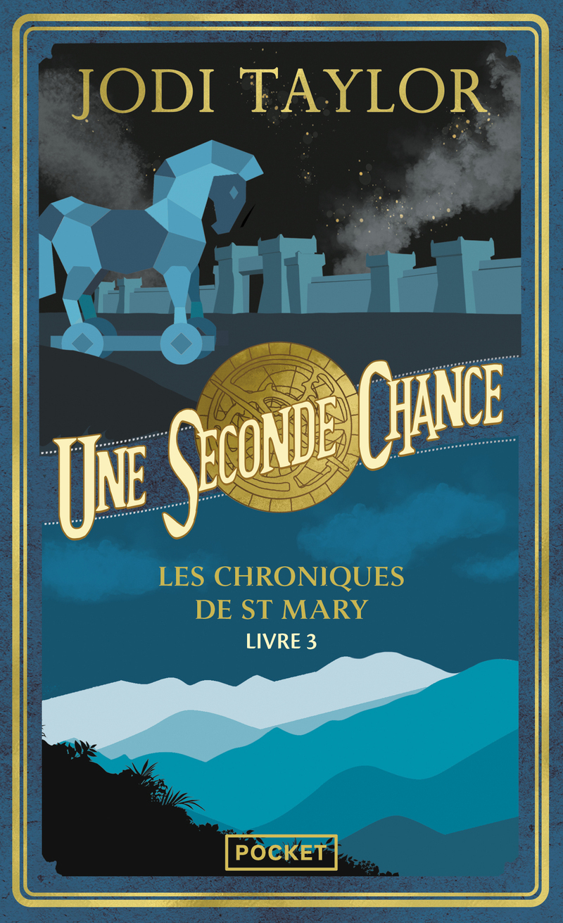 Les Chroniques de St Mary - Tome 3 - Une seconde chance - Jodi Taylor, Cindy Colin Kapen - POCKET