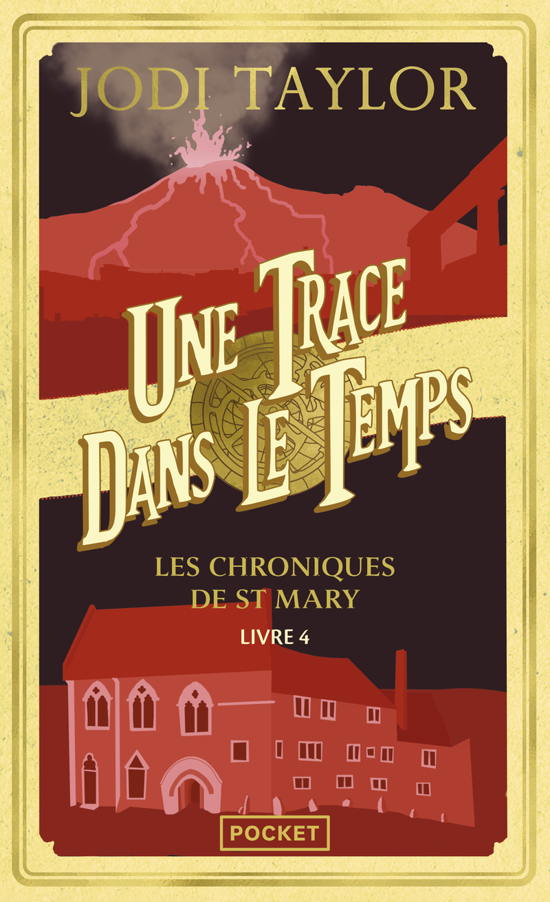 Les Chroniques de St Mary - Tome 4 - Une trace dans le temps - Jodi Taylor, Cindy Colin Kapen - POCKET