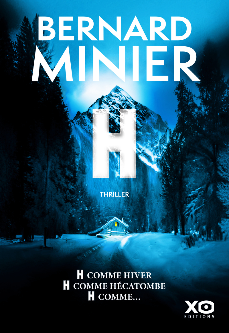 H - Bernard Minier - XO H - Bernard Minier - XO