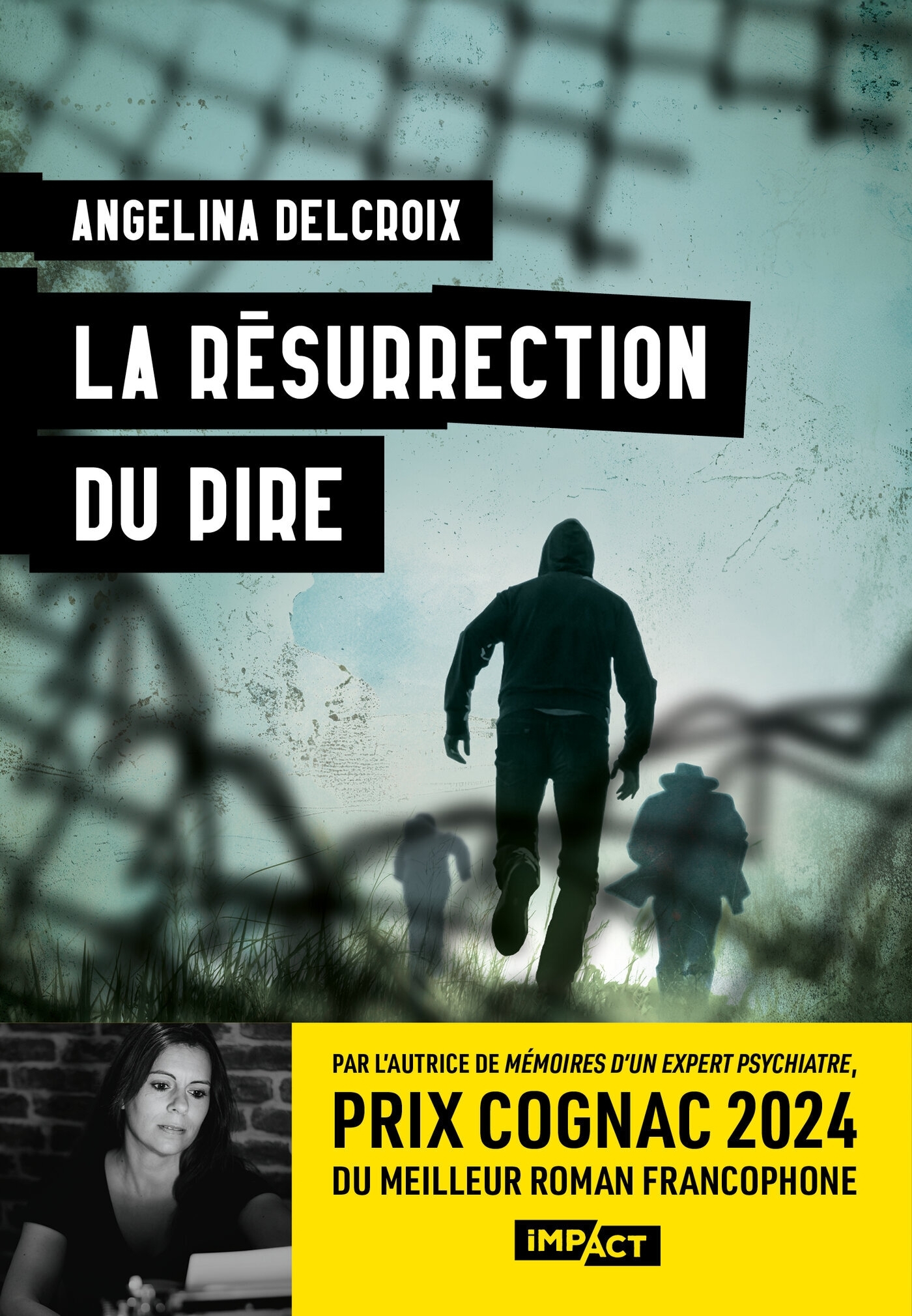 La résurrection du pire - Angélina Delcroix - HUGO ROMAN