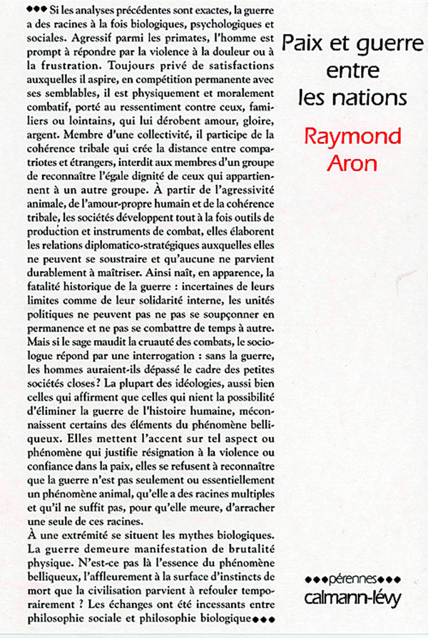 Paix et guerre entre les nations - Raymond Aron - CALMANN-LEVY Paix et guerre entre les nations - Raymond Aron - CALMANN-LEVY