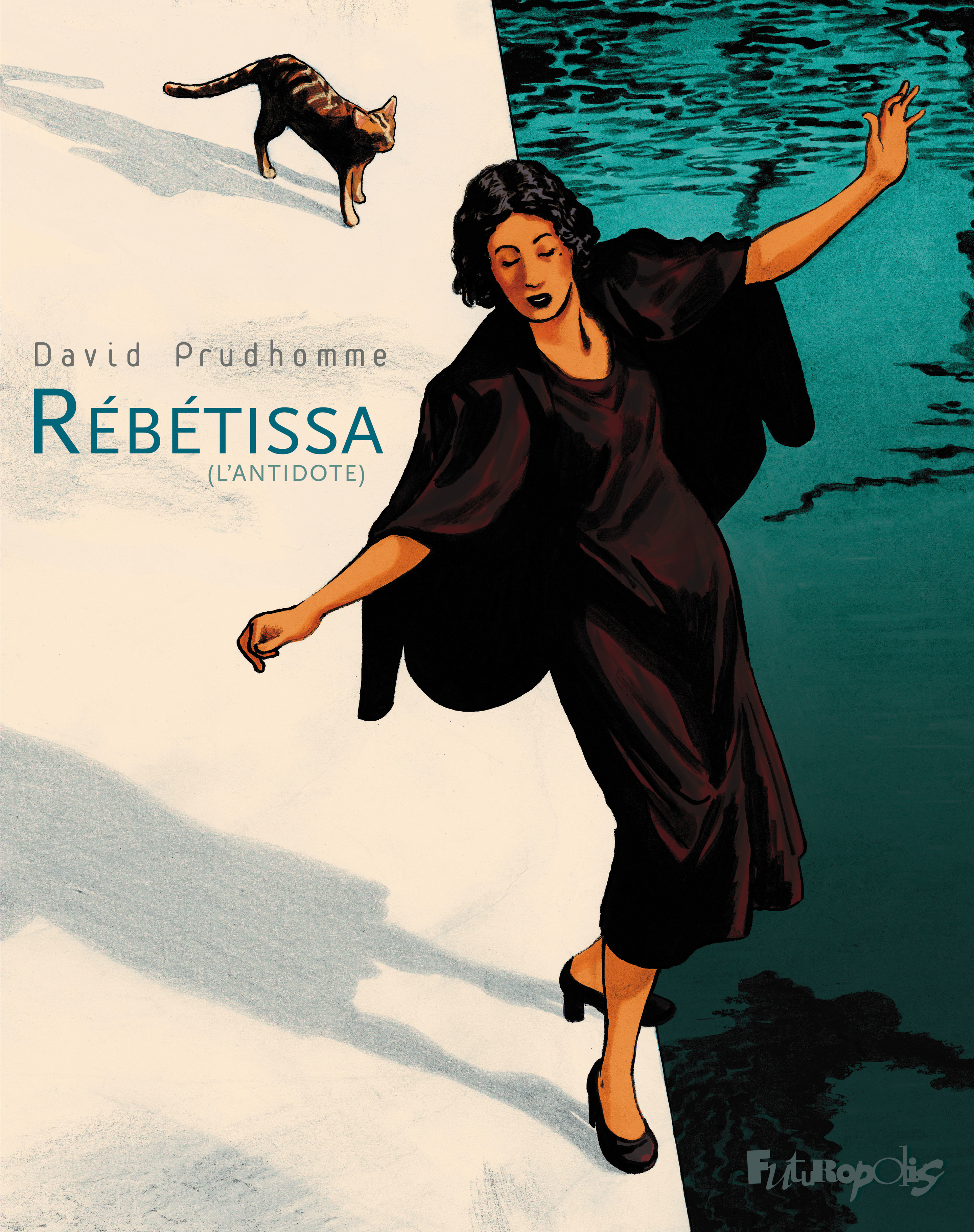 Rébétissa -  DAVID PRUDHOMME, David Prudhomme, David Prudhomme - FUTUROPOLIS