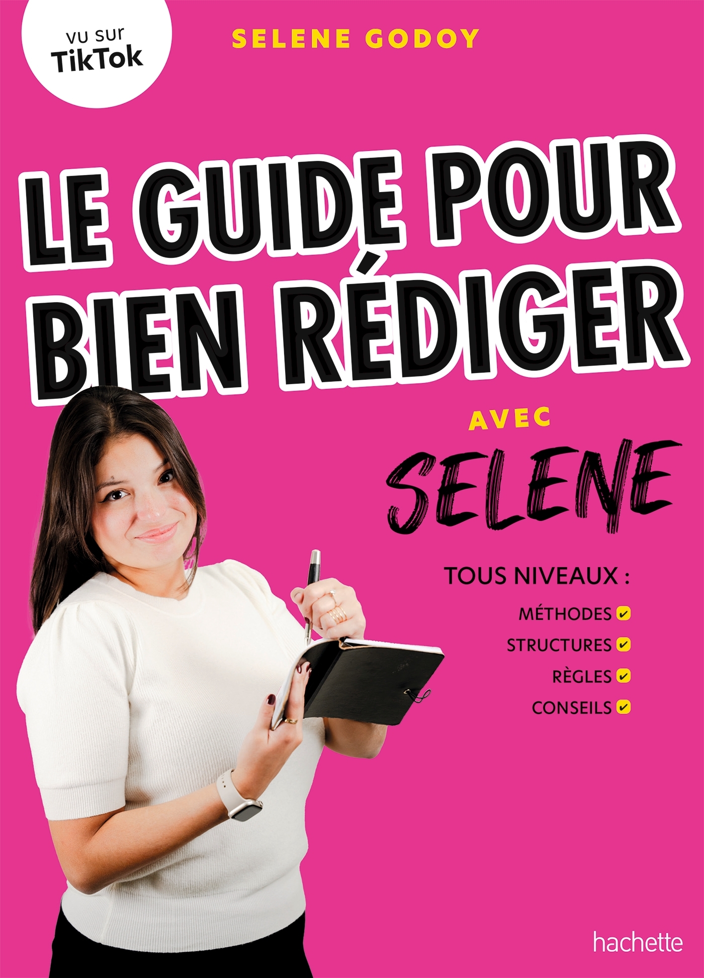 Le guide pour bien rédiger avec Selene - Selene Godoy - HACHETTE PRAT