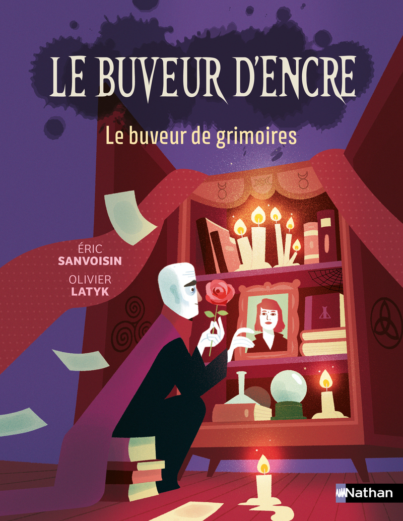 Le Buveur d'encre : Le buveur de grimoires - Éric Sanvoisin, Olivier Latyk - NATHAN