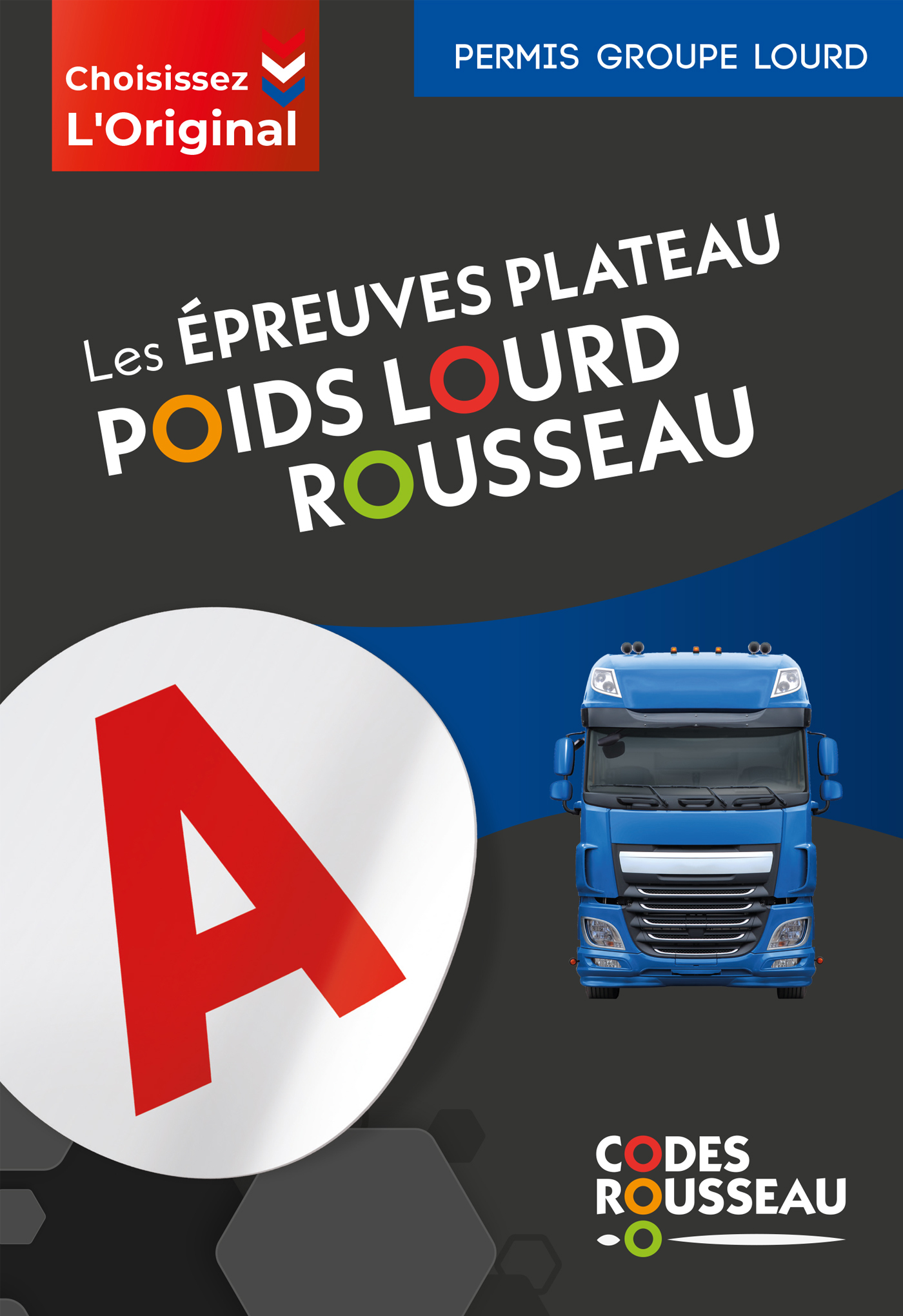 Code Rousseau Epreuves plateau poids lourd 2025 - - CODES ROUSSEAU Code Rousseau Epreuves plateau poids lourd 2025 - - CODES ROUSSEAU