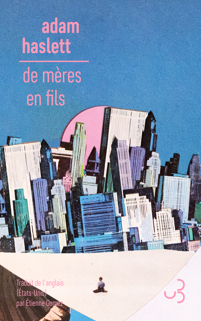 De mères en fils - Adam Haslett, Etienne Gomez - BOURGOIS