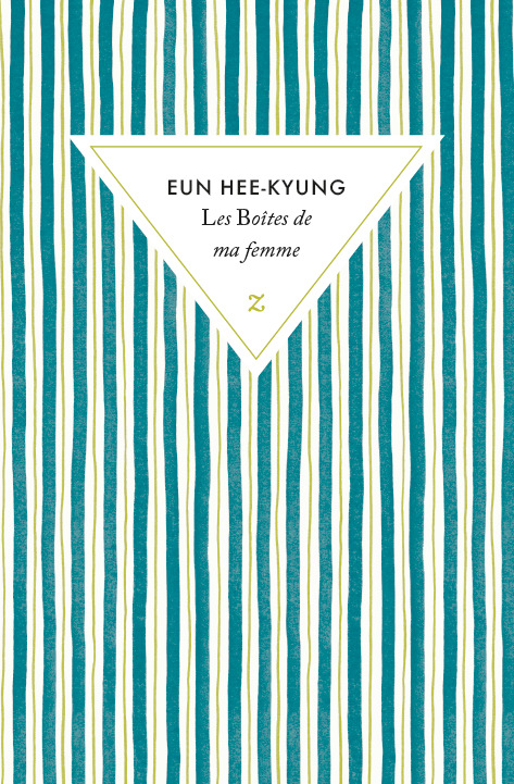 Les boîtes de ma femme - Hee-kyung EUN, Pierrick Micottis, Hye-Young Lee, Hee-kyung EUN, Pierrick Micottis, Hye-Young Lee - ZULMA