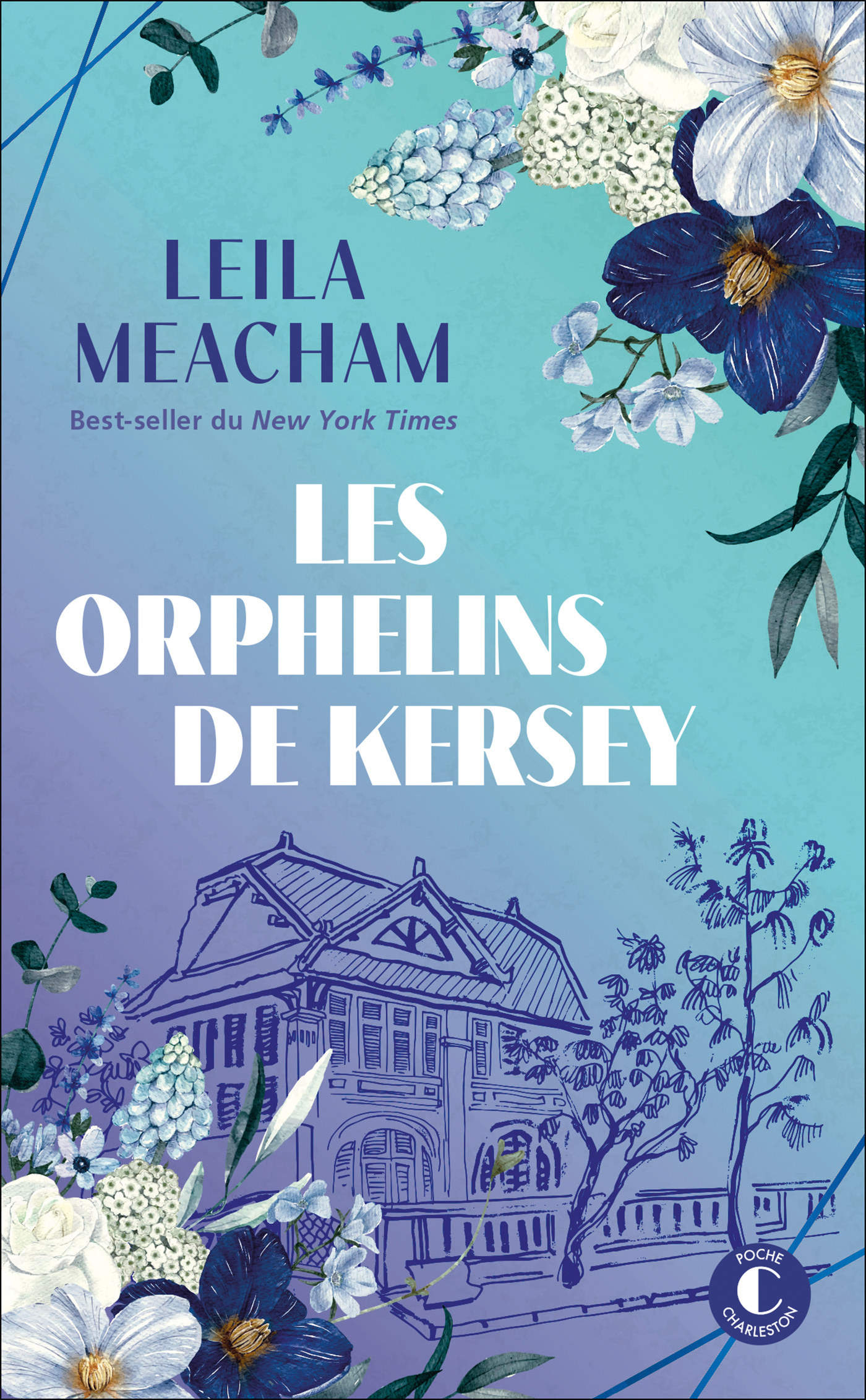 Les orphelins de Kersey - Leila Meacham, Elisabeth Luc - CHARLESTON