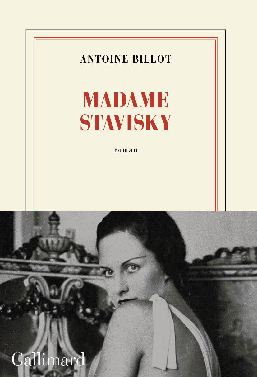Madame Stavisky - Antoine Billot - GALLIMARD