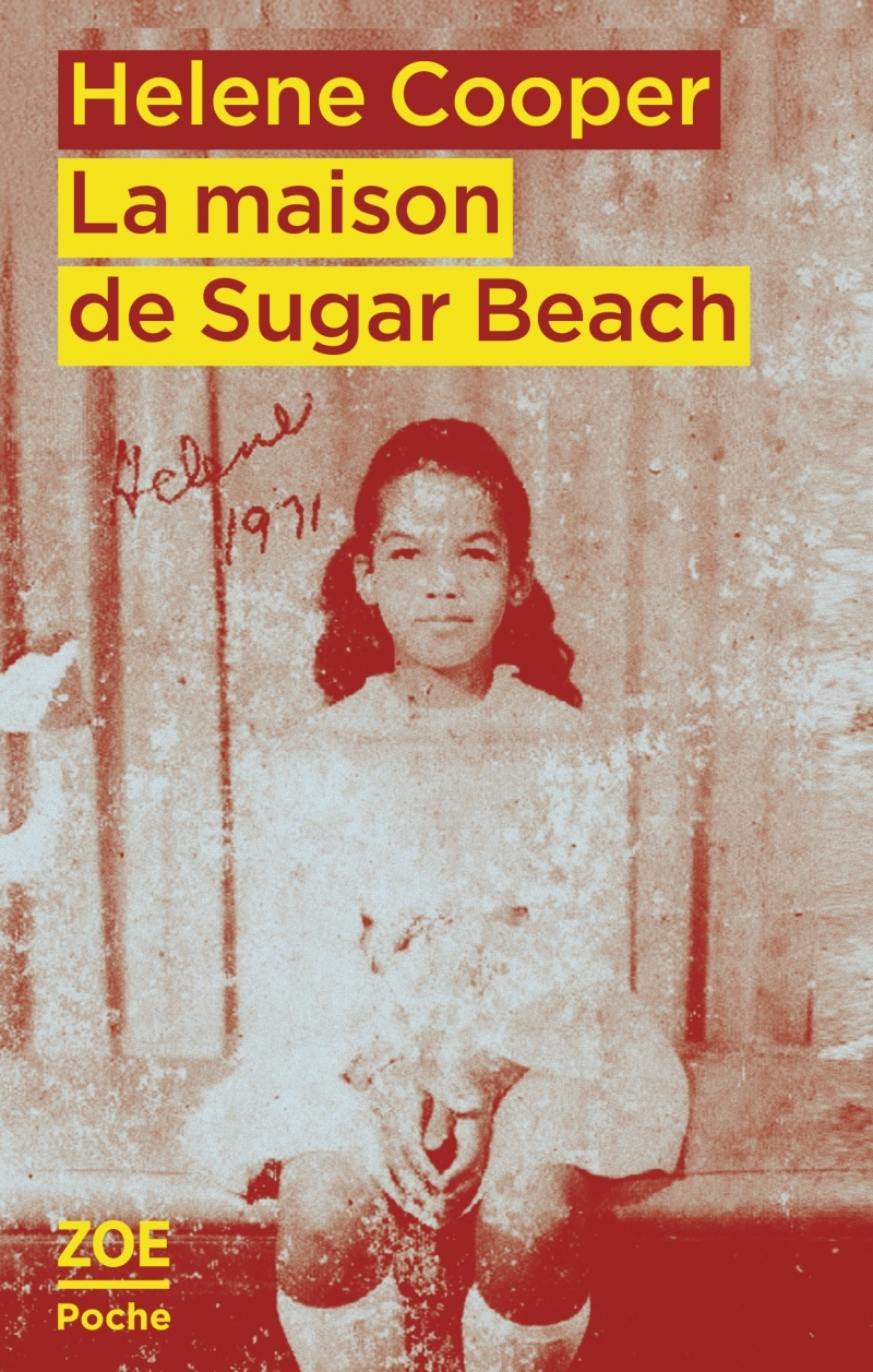 La maison de Sugar Beach - Hélène Cooper, Mathilde FONTANET - ZOE