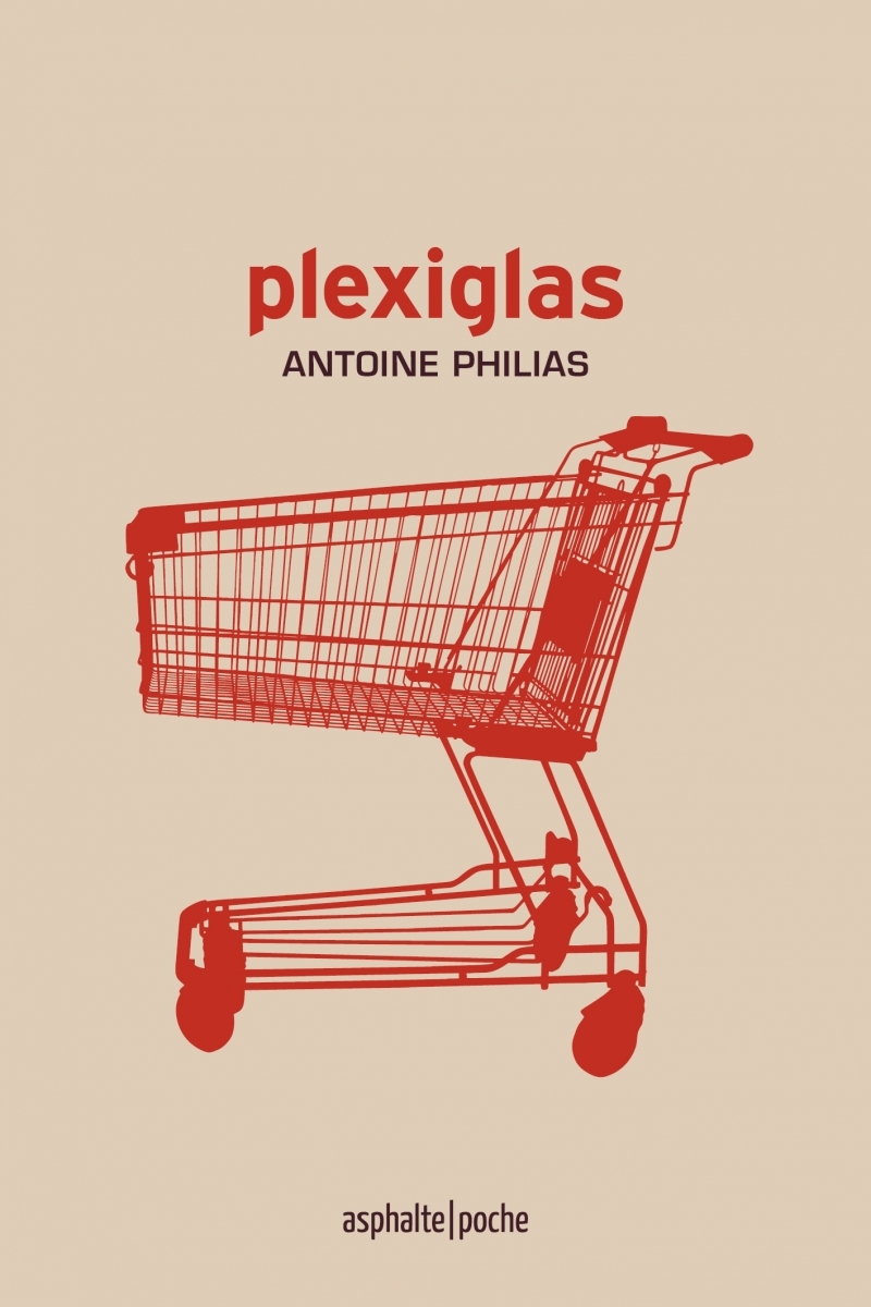 Plexiglas - Antoine Philias - ASPHALTE Plexiglas - Antoine Philias - ASPHALTE
