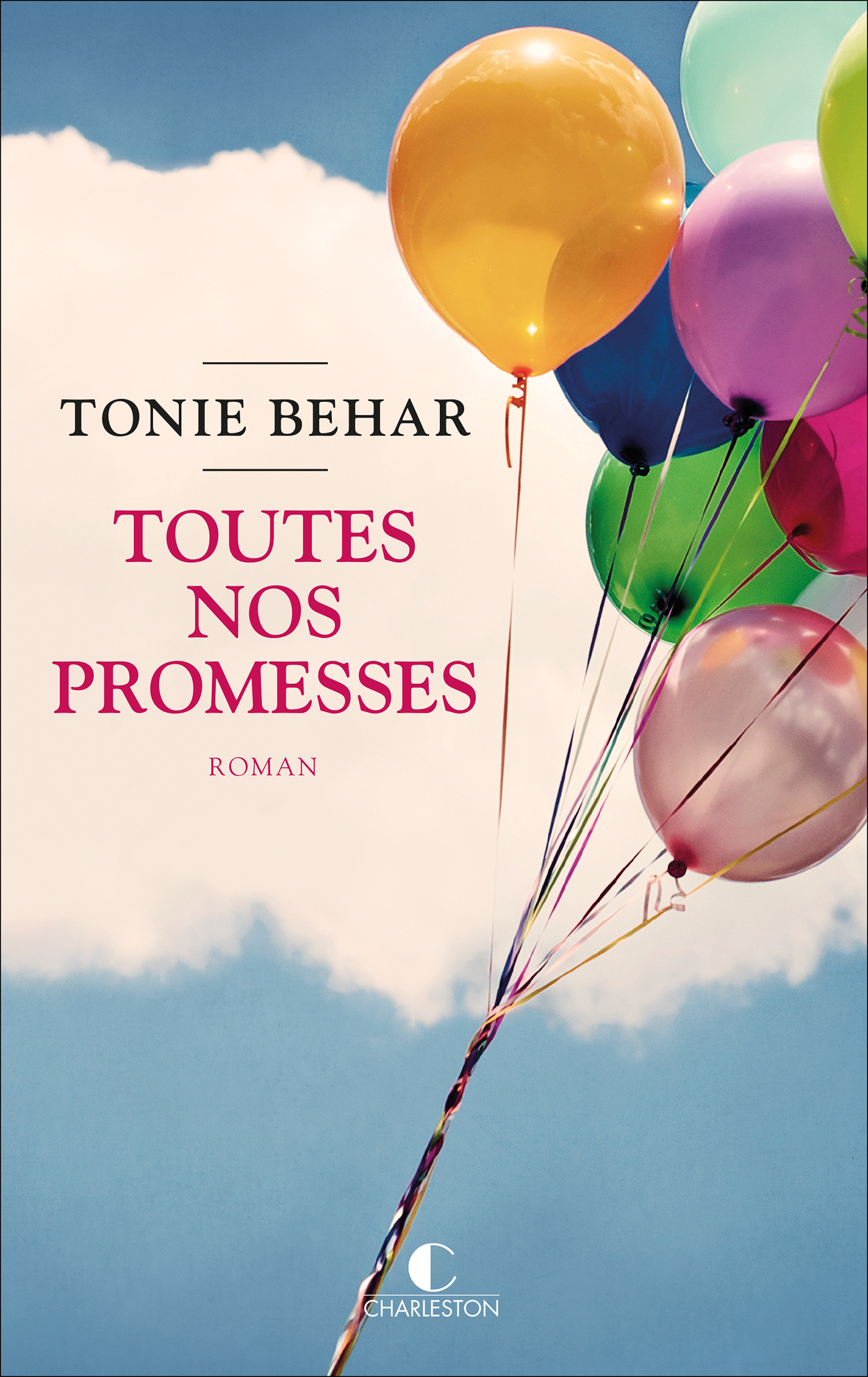 Toutes nos promesses - Tonie Behar - CHARLESTON