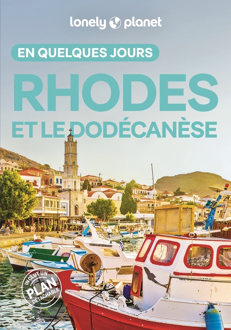 Rhodes et le Dodécanèse En quelques jours 2ed - LONELY PLANET - LONELY PLANET Rhodes et le Dodécanèse En quelques jours 2ed - LONELY PLANET - LONELY PLANET