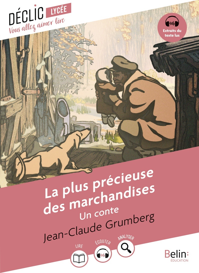 La plus précieuse des marchandises - GRUMBERG JEAN-CLAUDE - BELIN EDUCATION