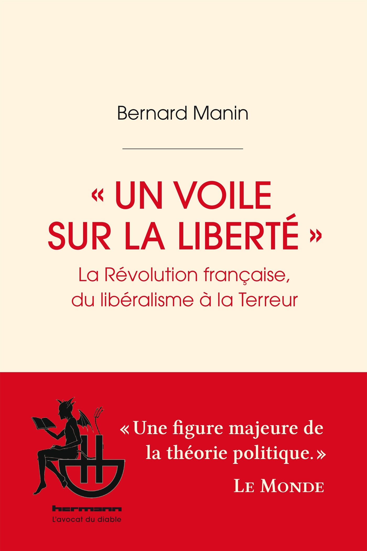 "Un voile sur la liberté" - MANIN BERNARD - HERMANN "Un voile sur la liberté" - MANIN BERNARD - HERMANN
