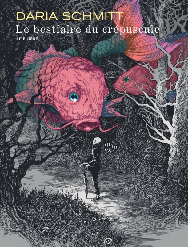 Le bestiaire du crépuscule - DARIA SCHMITT - DUPUIS