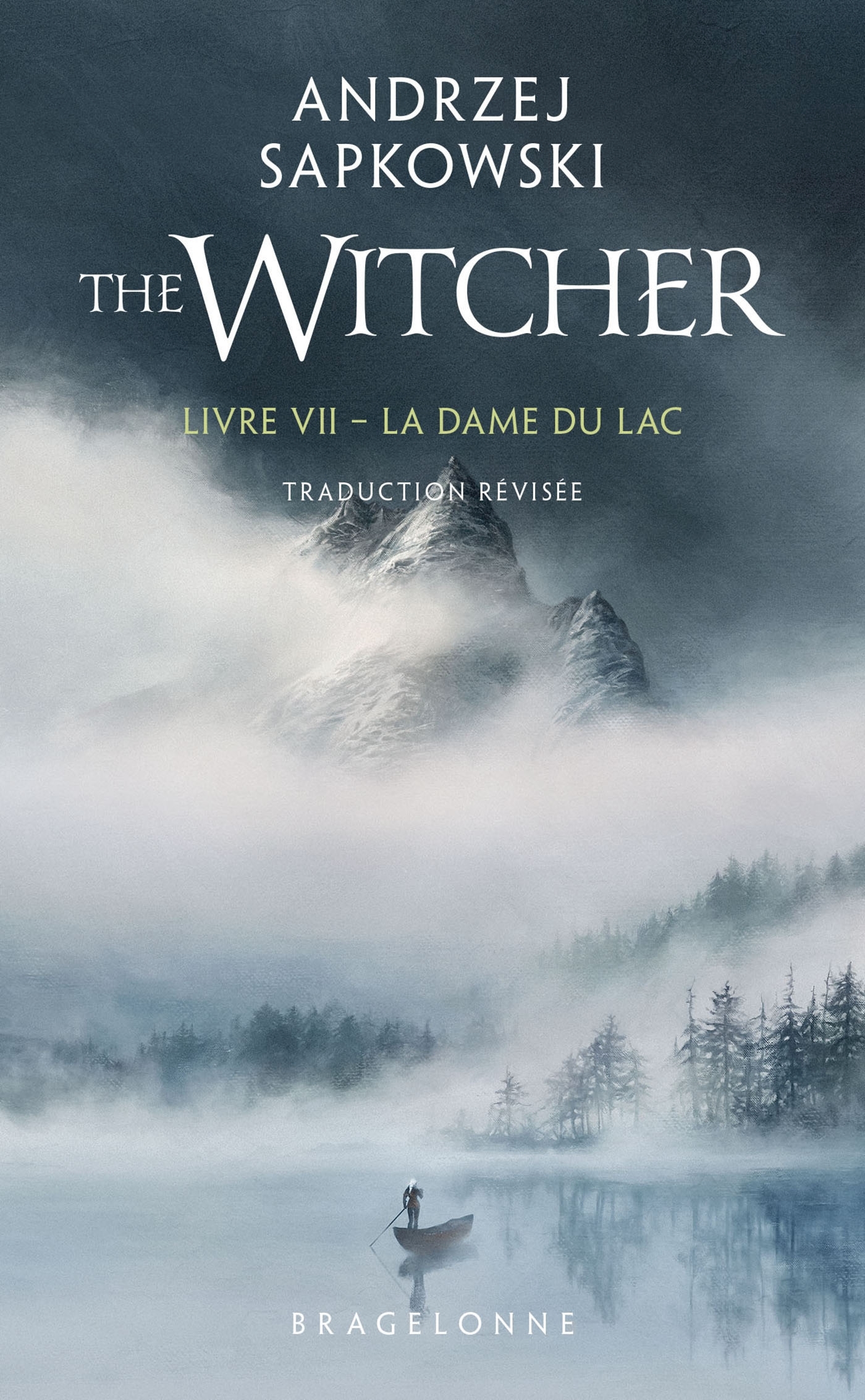 Sorceleur (Witcher) - Poche, T7 : La Dame du lac (traduction révisée) -  - BRAGELONNE