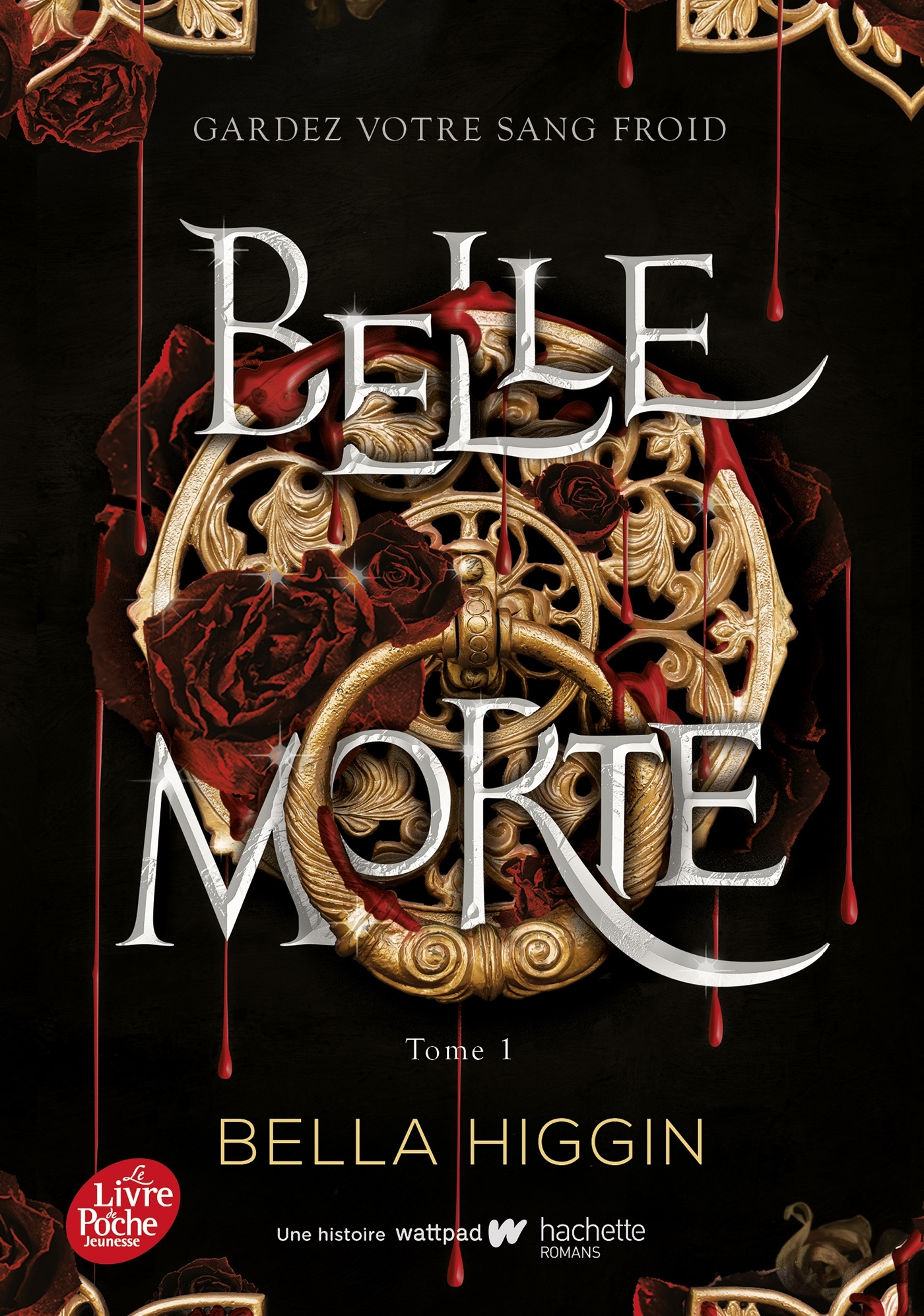 Belle Morte - Tome 1 - Bella Higgin, Charlotte Faraday - POCHE JEUNESSE