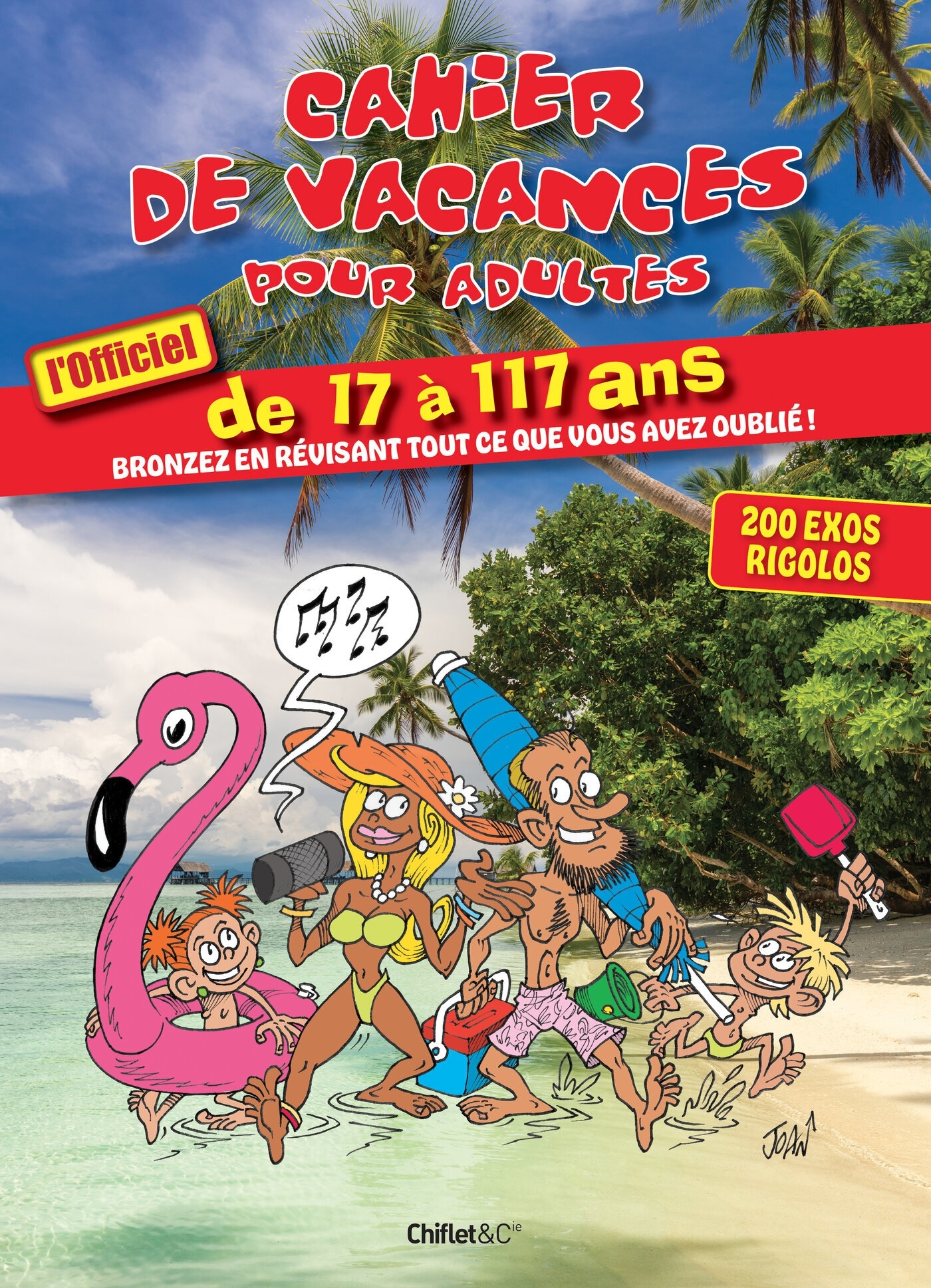 Cahier de vacances pour adultes l'officiel - 2025 -   - CHIFLET