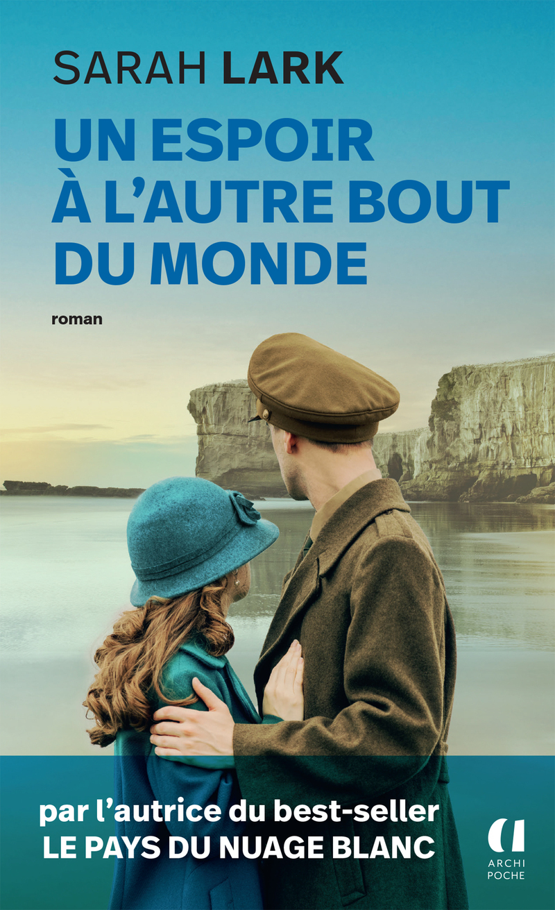 Un espoir à l'autre bout du monde - Sarah Lark, Jean-Marie Argeles - ARCHIPOCHE