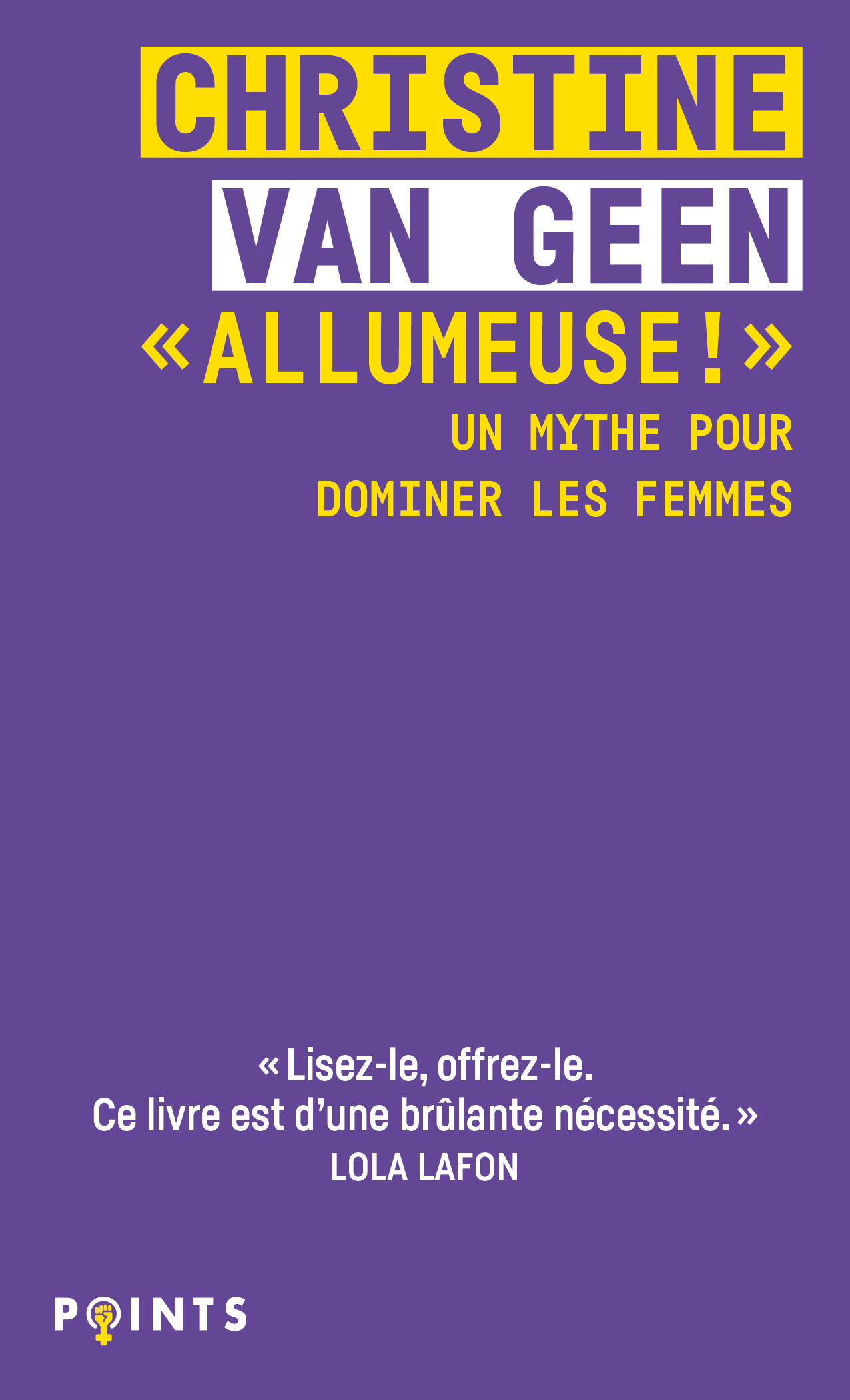 "Allumeuse !" - Christine VAN GEEN - POINTS