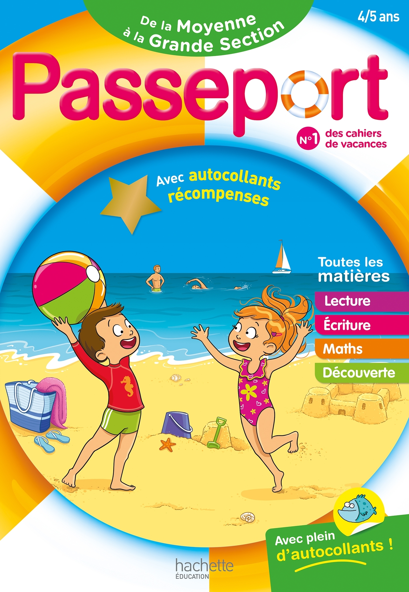 Passeport Maternelle - De la Moyenne Section à la Grande Section (4-5 ans) - Cahier de vacances 2025 - Nadia Poure, Marie-Christine Exbrayat, Bernard Jenner - HACHETTE EDUC
