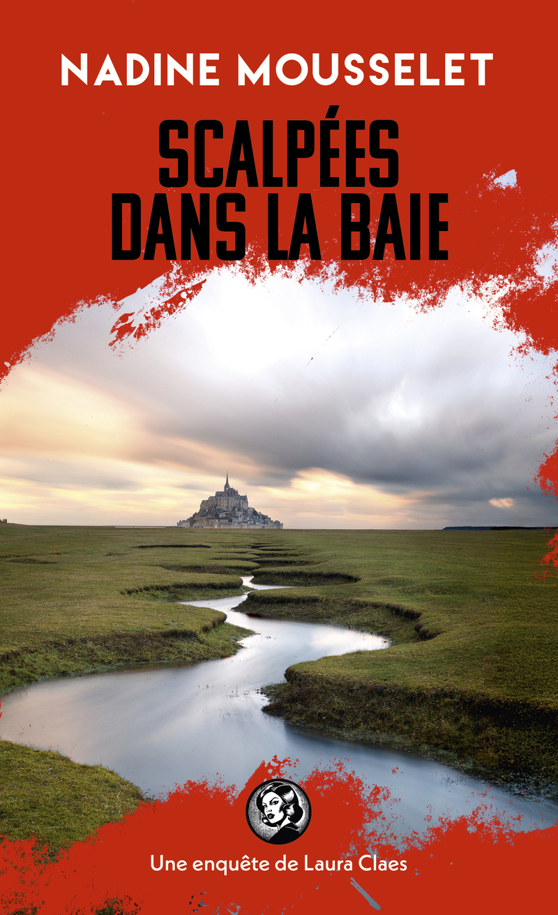 Scalpées dans la baie - Nadine Mousselet - POCKET