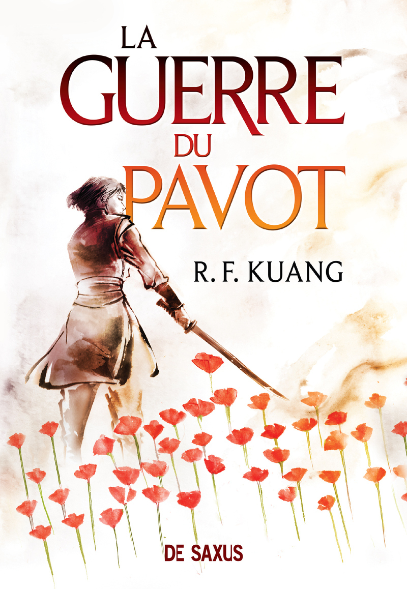 La Guerre du pavot - Tome 01 (broché) - Rebecca F. Kuang, Yannis Urano - DE SAXUS