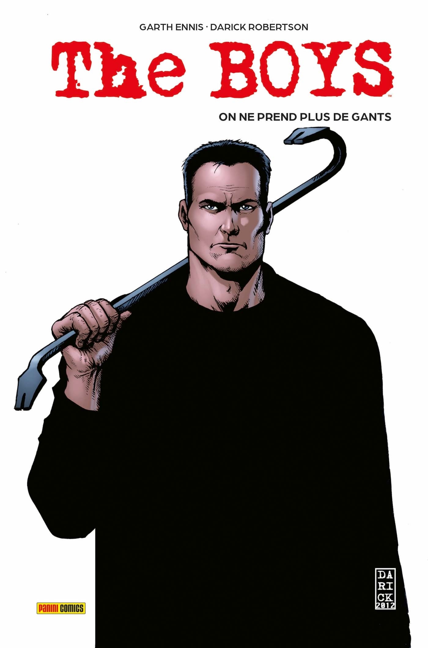 The Boys T06 : On ne prend plus de gants - Garth Ennis, Darick Robertson - PANINI