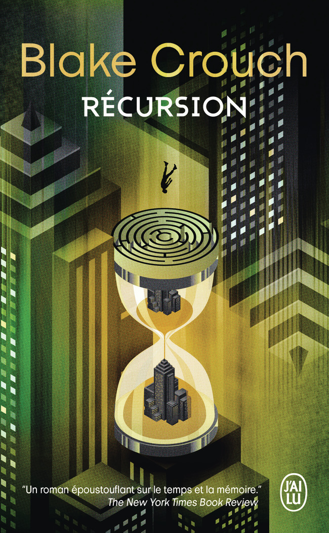 Récursion - Blake Crouch, Antoine Monvoisin - J'AI LU