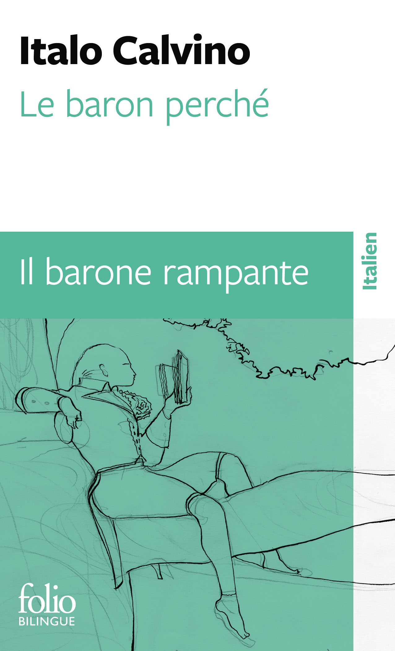 Le baron perché / Il barone rampante -  ITALO CALVINO, Italo Calvino, Martin Rueff - FOLIO