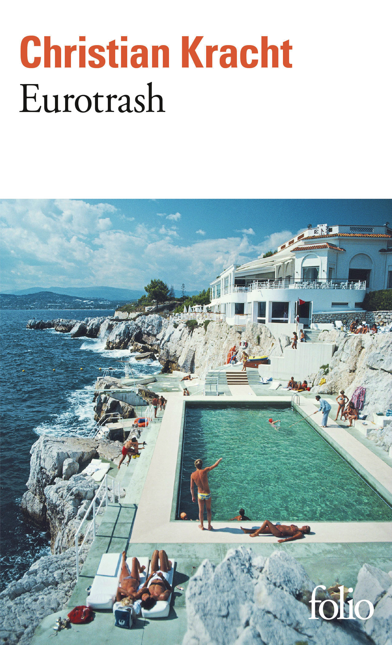 Eurotrash - Christian Kracht, Corinna Gepner - FOLIO