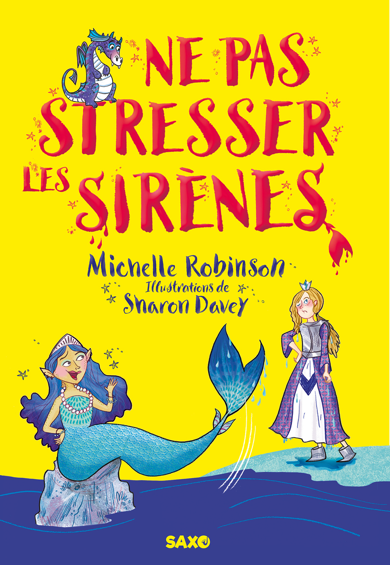 Ne pas stresser les sirènes (broché) - Michelle Robinson, Sharon Davey, Marion Roman - SXO