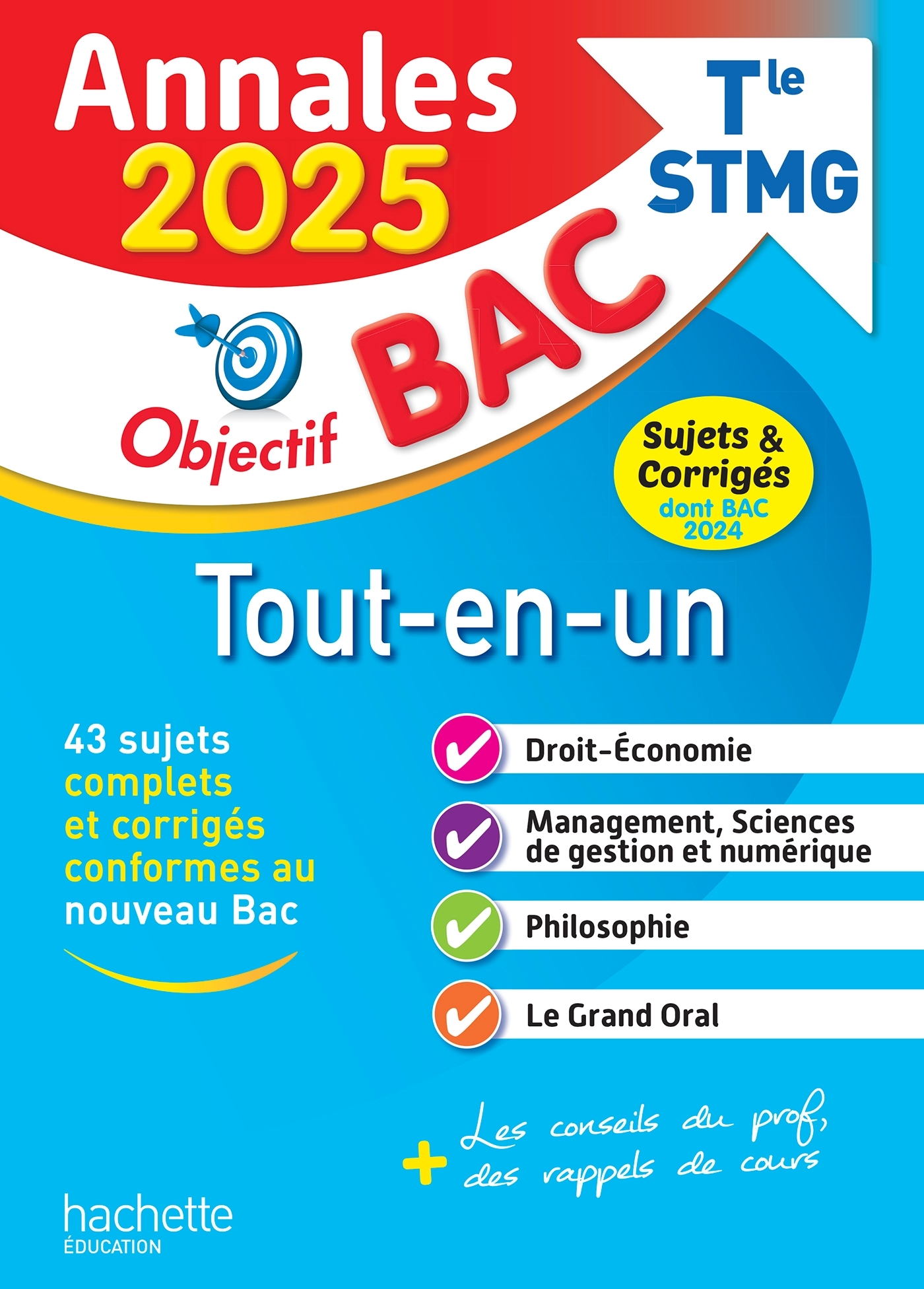 Annales Objectif BAC 2025 -  Bac STMG Tout-en-un - Stéphanie Di Costanzo, T. Beschmout, Nicolas Bloch, Delphine Roberjot Duthion, Charles Lefetz, Isabelle Lisle - HACHETTE EDUC