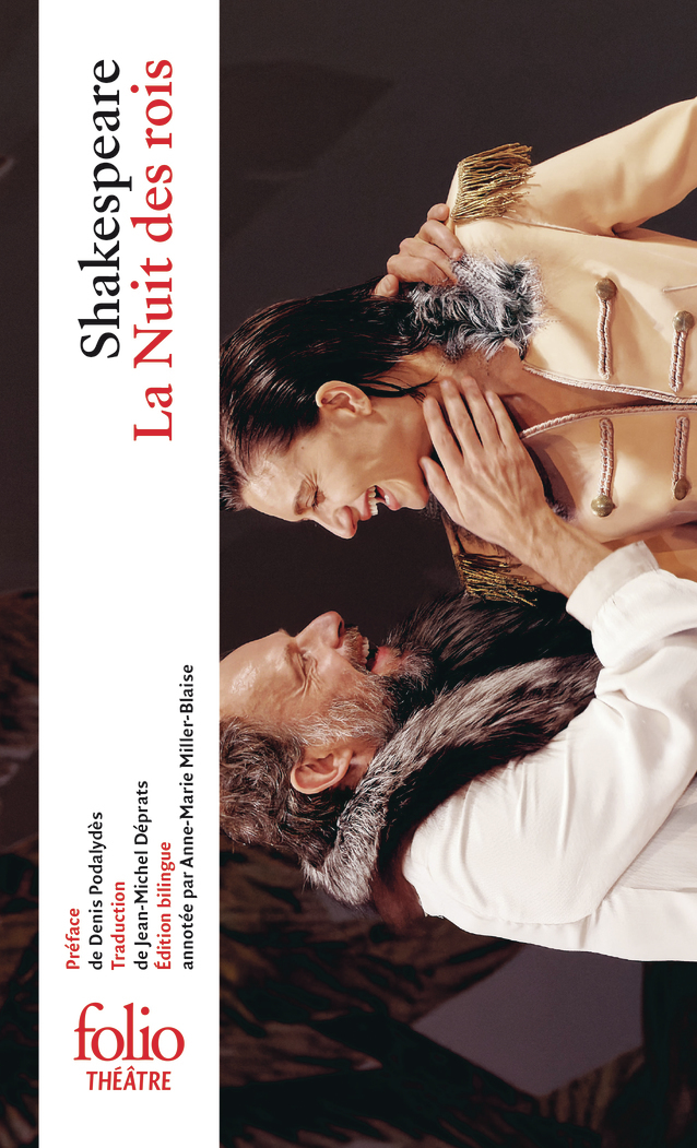 La Nuit des rois - William Shakespeare, Denis Podalydès, Jean-Michel Deprats - FOLIO