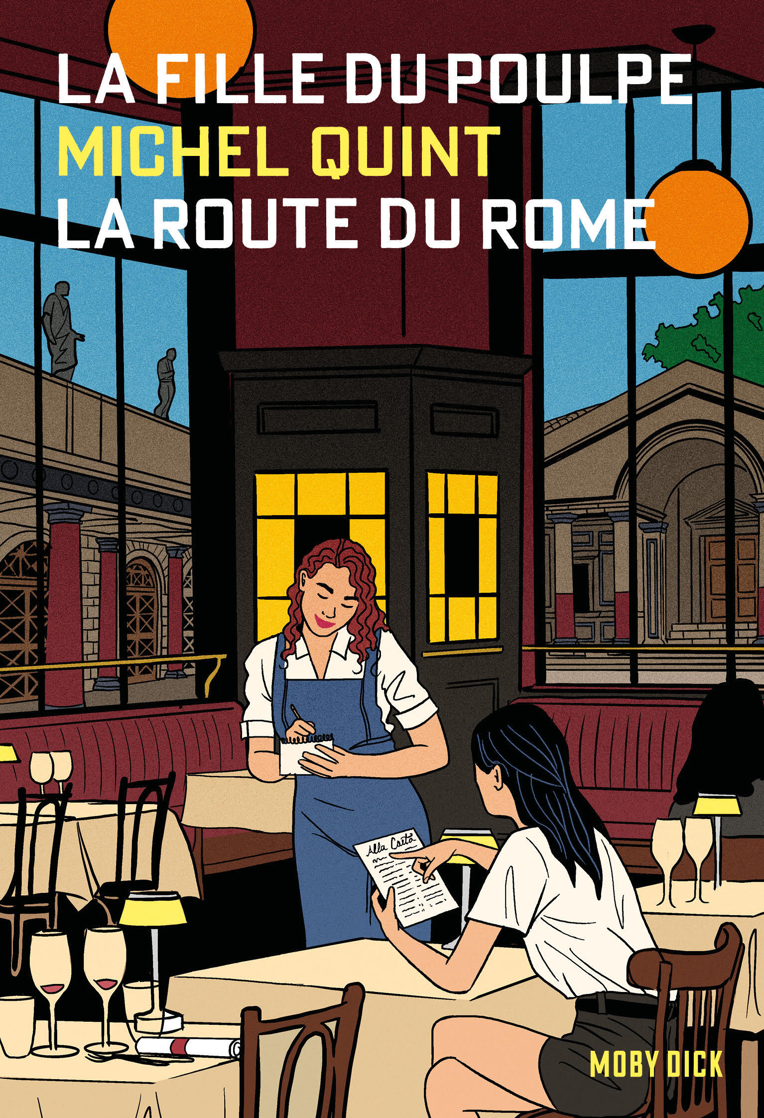 La Fille du Poulpe Tome 9 : La route du Rome - Michel Quint - MOBY DICK La Fille du Poulpe Tome 9 : La route du Rome - Michel Quint - MOBY DICK