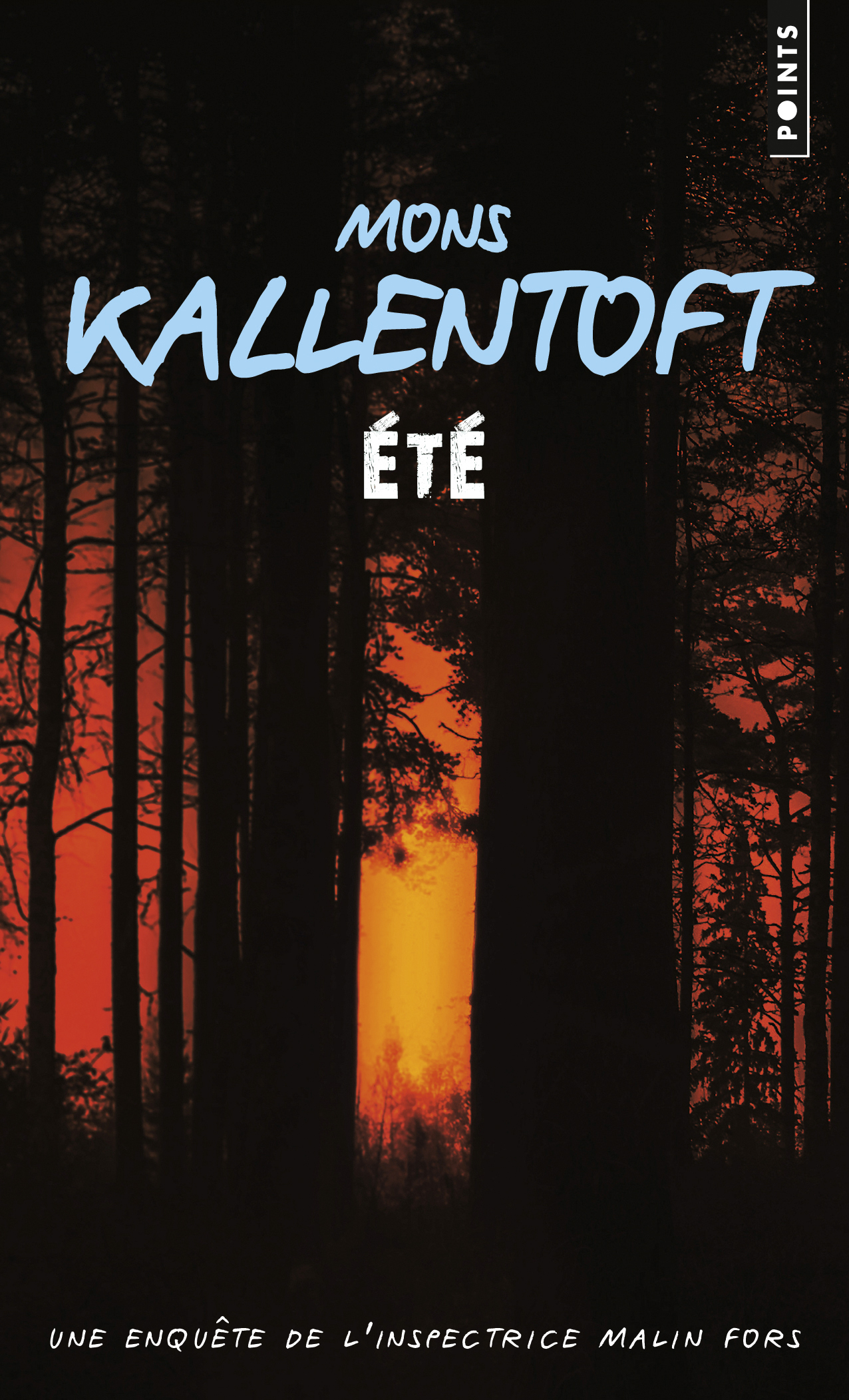 Été - Mons Kallentoft, Mons Kallentoft, Lucile Clauss, Max Stadler - POINTS Été - Mons Kallentoft, Mons Kallentoft, Lucile Clauss, Max Stadler - POINTS